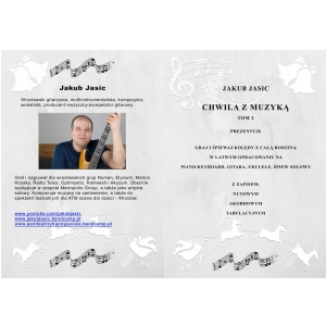 J. Jasic ″Chwila z muzyką Tom 1 nuty na keyboard, ukulele, gitarę″ Musikbuch
