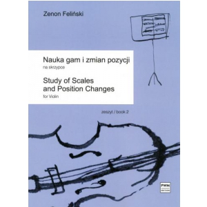 PWM Feliski Zenon - Nauka gam i zmian pozycji na skrzypce z. 2