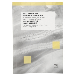 PWM Strauss Johann - Nad pi�knym modrym Dunajem, 10 ulubionych walc�w w �atwym uk�adzie na fortepian