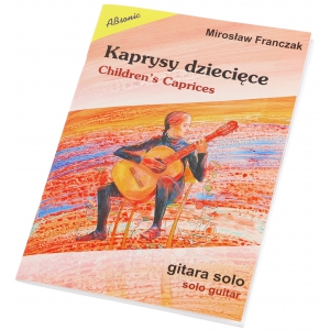 Franczak Mirosław ″Kaprysy dziecięce - gitara solo″ Musikbuch
