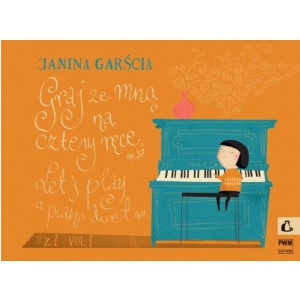 PWM Gar�cia Janina - Graj ze mn� na cztery r�ce z.1