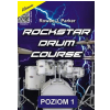 AN Rowan J. Parker ″Rockstar Drum Course″ poziom 1 szoka gry na perkusji