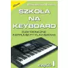 AN Niemira Mieczysaw Szkoa na Keyboard cz.1 wyd II