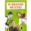 PWM Kreiner-Bogdaska Agnieszka - W krainie muzyki. Podrcznik dla uczniw szk muzycznych I stopnia